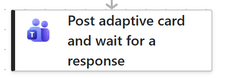 "Post an adaptive card and wait for a response" Power Automate action